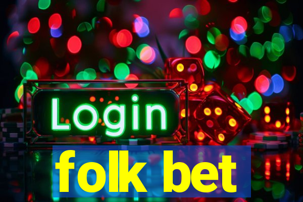 folk bet